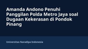 Amanda Andono Penuhi Panggilan Polda Metro Jaya soal Dugaan Kekerasan di Pondok Pinang
