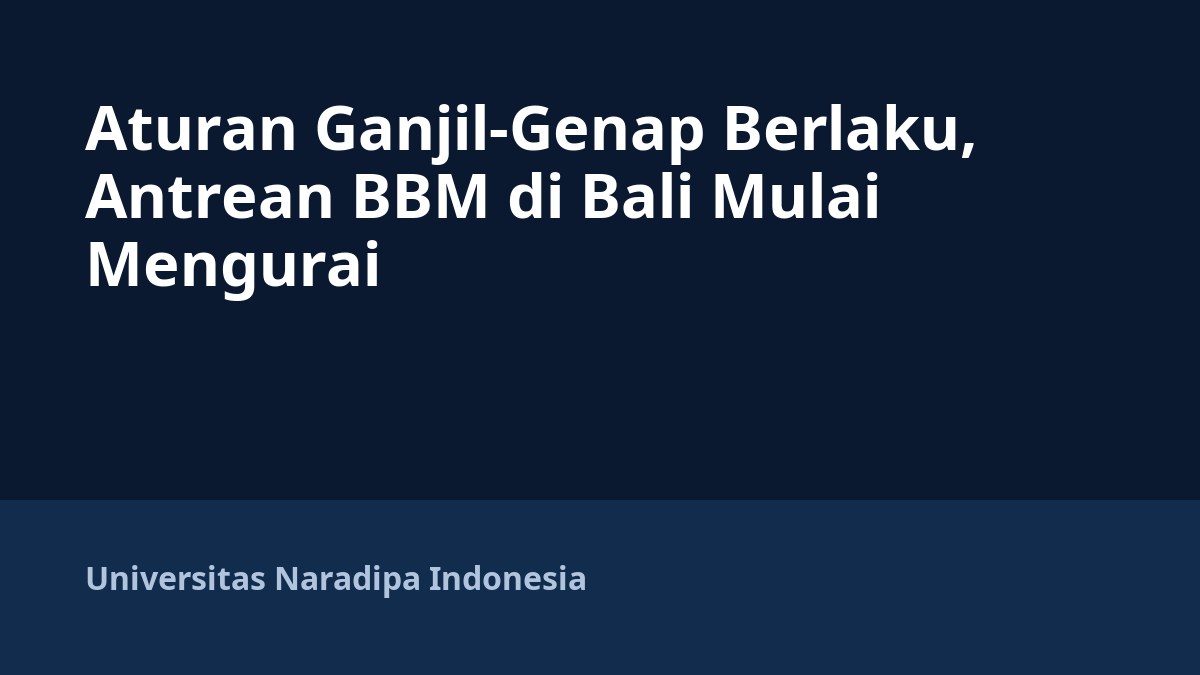 Aturan Ganjil-Genap Berlaku, Antrean BBM di Bali Mulai Mengurai