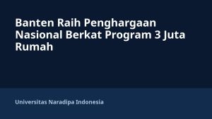 Banten Raih Penghargaan Nasional Berkat Program 3 Juta Rumah