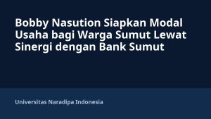 Bobby Nasution Siapkan Modal Usaha bagi Warga Sumut Lewat Sinergi dengan Bank Sumut