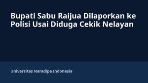 Bupati Sabu Raijua Dilaporkan ke Polisi Usai Diduga Cekik Nelayan