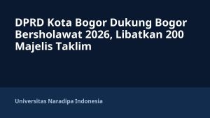 DPRD Kota Bogor Dukung Bogor Bersholawat 2026, Libatkan 200 Majelis Taklim