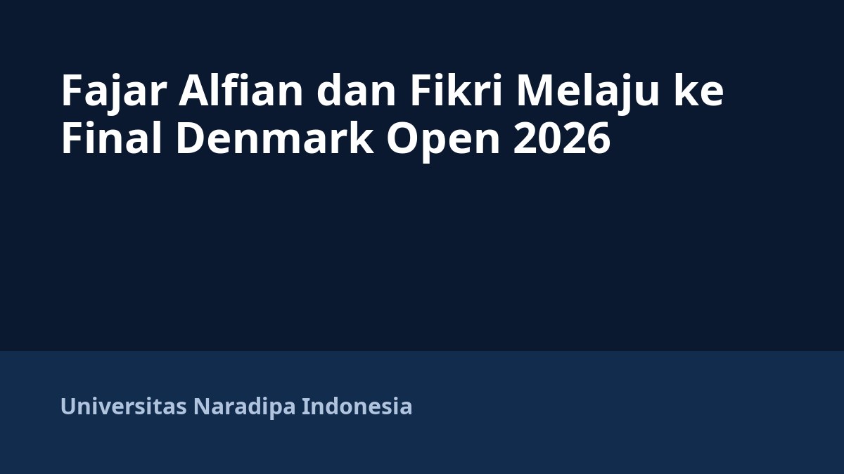 Fajar Alfian dan Fikri Melaju ke Final Denmark Open 2026