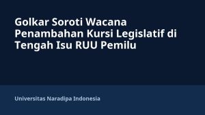 Golkar Soroti Wacana Penambahan Kursi Legislatif di Tengah Isu RUU Pemilu