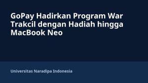 GoPay Hadirkan Program War Trakcil dengan Hadiah hingga MacBook Neo