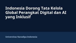 Indonesia Dorong Tata Kelola Global Perangkat Digital dan AI yang Inklusif