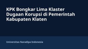 KPK Bongkar Lima Klaster Dugaan Korupsi di Pemerintah Kabupaten Klaten
