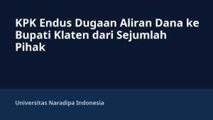 KPK Endus Dugaan Aliran Dana ke Bupati Klaten dari Sejumlah Pihak
