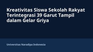 Kreativitas Siswa Sekolah Rakyat Terintegrasi 39 Garut Tampil dalam Gelar Griya