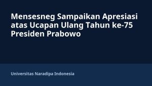 Mensesneg Sampaikan Apresiasi atas Ucapan Ulang Tahun ke-75 Presiden Prabowo