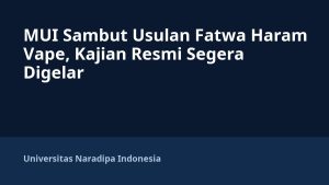 MUI Sambut Usulan Fatwa Haram Vape, Kajian Resmi Segera Digelar