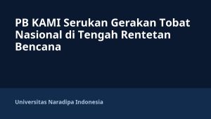 PB KAMI Serukan Gerakan Tobat Nasional di Tengah Rentetan Bencana