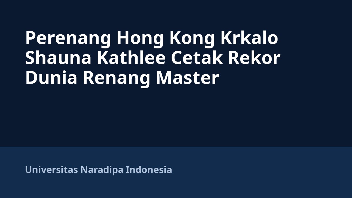 Perenang Hong Kong Krkalo Shauna Kathlee Cetak Rekor Dunia Renang Master