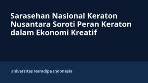 Sarasehan Nasional Keraton Nusantara Soroti Peran Keraton dalam Ekonomi Kreatif