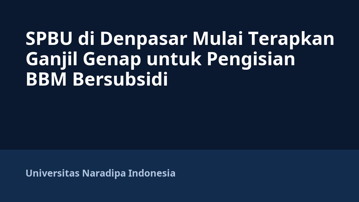 SPBU di Denpasar Mulai Terapkan Ganjil Genap untuk Pengisian BBM Bersubsidi