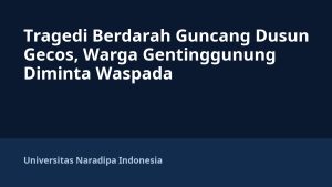 Tragedi Berdarah Guncang Dusun Gecos, Warga Gentinggunung Diminta Waspada