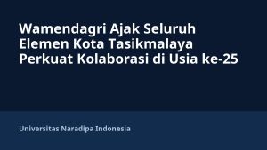 Wamendagri Ajak Seluruh Elemen Kota Tasikmalaya Perkuat Kolaborasi di Usia ke-25
